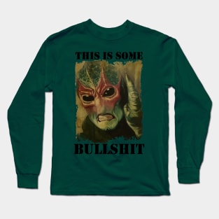 vintage this is some bullshit Long Sleeve T-Shirt